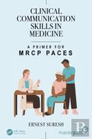 Clinical Communication Skills In Medicine