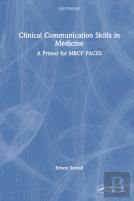 Clinical Communication Skills In Medicine