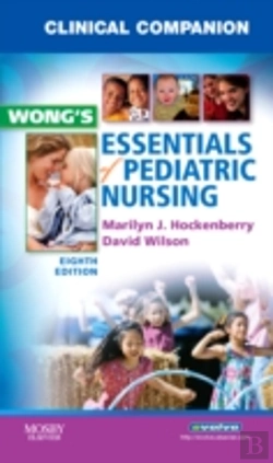 Bertrand.pt - Clinical Companion For Wong'S Essentials Of Pediatric Nursing