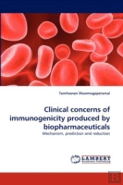 Bertrand.pt - Clinical Concerns Of Immunogenicity Produced By Biopharmaceuticals