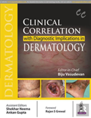 Clinical Correlation With Diagnostic Implications In Dermatology