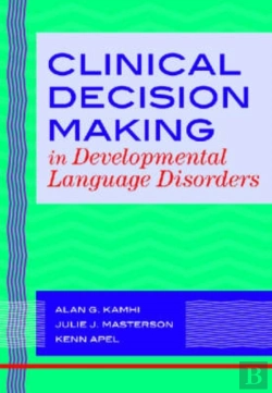 Bertrand.pt - Clinical Decision Making In Developmental Language Disorders