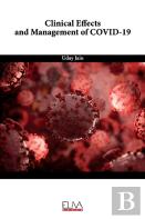 Clinical Effects And Management Of Covid-19