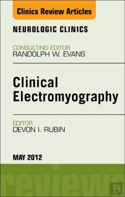 Bertrand.pt - Clinical Electromyography, An Issue Of Neurologic Clinics