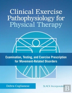 Bertrand.pt - Clinical Exercise Pathophysiology For Physical Therapy