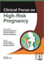 Clinical Focus On High-Risk Pregnancy