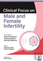 Clinical Focus On Male & Female Infertility