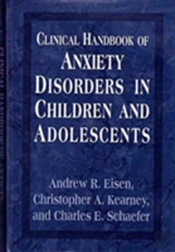 Bertrand.pt - Clinical Handbook Of Anxiety Disorders In Children And Adolescents