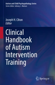 Clinical Handbook Of Autism Intervention Training
