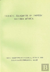 Clinical Handbook Of Chinese Materia Medica