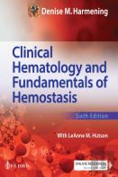 Clinical Hematology And Fundamentals Of Hemostasis