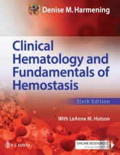 Clinical Hematology And Fundamentals Of Hemostasis