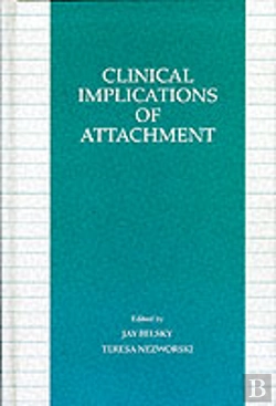 Bertrand.pt - Clinical Implications Of Attachment