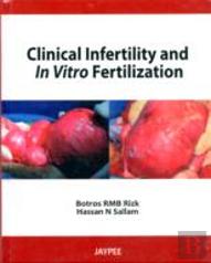 Clinical Infertility And In Vitro Fertilization