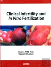 Clinical Infertility And In Vitro Fertilization