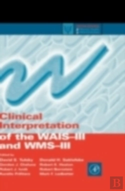 Bertrand.pt - Clinical Interpretation Of The Wais-Iii And Wms-Iii