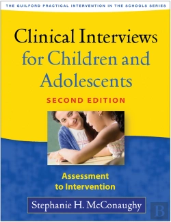 Bertrand.pt - Clinical Interviews For Children And Adolescents, Second Edition