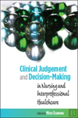 Bertrand.pt - Clinical Judgement And Decision-Making In Nursing And Inter-Professional Healthcare