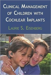 Clinical Management Of Children With Cochlear Implants