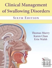 Clinical Management Of Swallowing Disorders