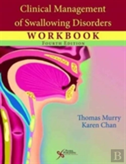 Bertrand.pt - Clinical Management Of Swallowing Disorders Workbook