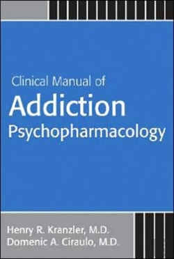 Bertrand.pt - Clinical Manual Of Addiction Psychopharmacology