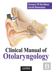 Clinical Manual Of Otolaryngology