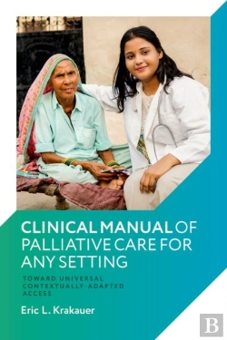 Bertrand.pt - Clinical Manual Of Palliative Care For Any Setting