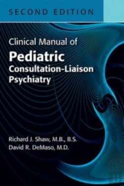 Bertrand.pt - Clinical Manual Of Pediatric Consultation-Liaison Psychiatry