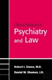 Clinical Manual Of Psychiatry And Law