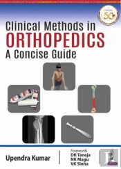 Clinical Methods In Orthopedics: A Concise Guide
