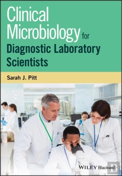 Bertrand.pt - Clinical Microbiology For Diagnostic Laboratory Scientists