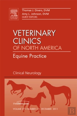 Bertrand.pt - Clinical Neurology, An Issue Of Veterinary Clinics: Equine Practice