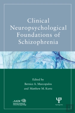 Bertrand.pt - Clinical Neuropsychological Foundations Of Schizophrenia