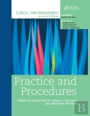 Clinical Pain Management : Practice And Procedures