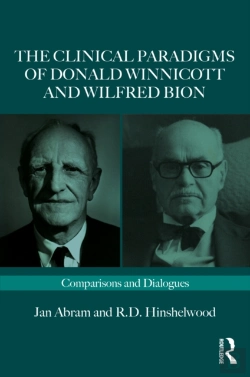 Bertrand.pt - Clinical Paradigms Of Donald Winnicott And Wilfred Bion