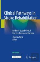 Clinical Pathways In Stroke Rehabilitation