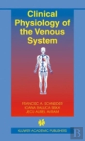 Clinical Physiology Of The Venous System