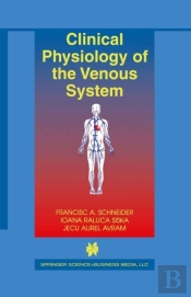 Clinical Physiology Of The Venous System