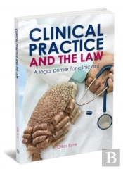 Clinical Practice And The Law