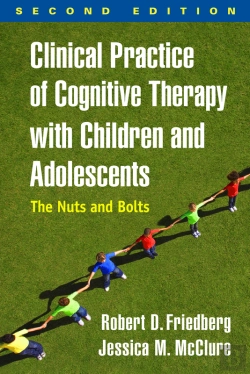 Bertrand.pt - Clinical Practice Of Cognitive Therapy With Children And Adolescents, Second Edition
