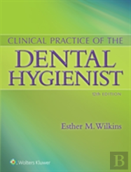 Clinical Practice Of The Dental Hygienist