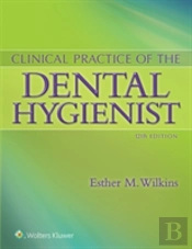 Clinical Practice Of The Dental Hygienist