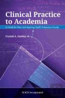 Clinical Practice To Academia