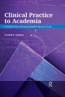 Clinical Practice To Academia