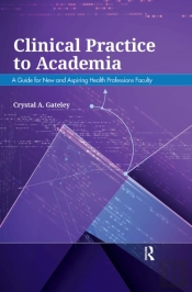 Clinical Practice To Academia