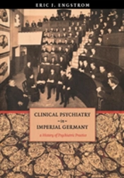 Clinical Psychiatry In Imperial Germany