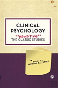 Bertrand.pt - Clinical Psychology: Revisiting The Classic Studies