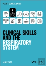 Clinical Skills And The Respiratory System