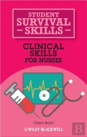 Clinical Skills For Nurses
